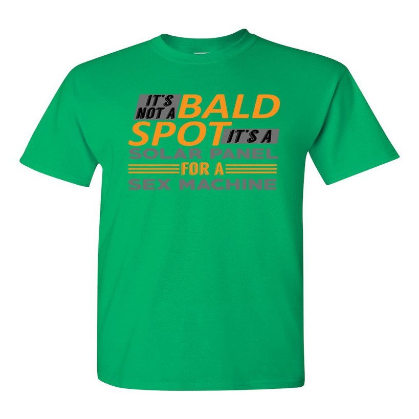 It's Not A Bald Spot It's A Solar Panel Funny Humor DT Adult T-Shirt Tee (Large, Irish Green)