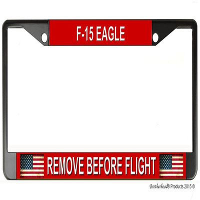 Brotherhood F-15 Eagle Remove Before Flight Metal License Plate Frame