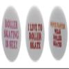 A&T Designs - Set of 3 Live to Roller Skate 2.25" Keychains Skating view 1