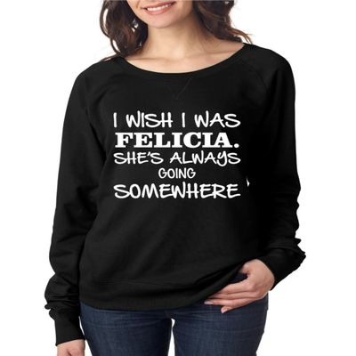 ALLNTRENDS Women's Long Sleeve Shirt I Wish I was Felicia (M, Black)