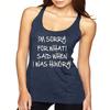 ALLNTRENDS Women's Tank Top Sorry for What I Said When I was Hungry (S, Vintage Navy)