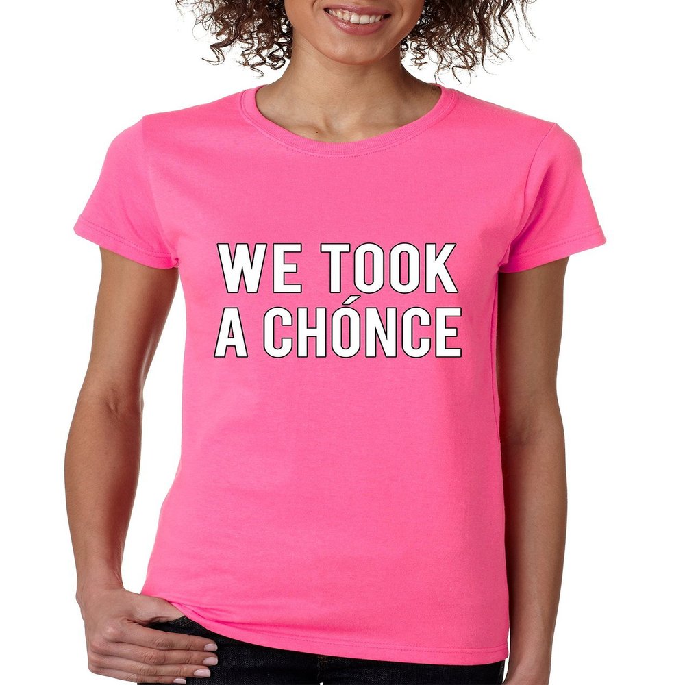 Allntrends Women's T Shirt We Took A Chonce (3XL, Safety Pink)