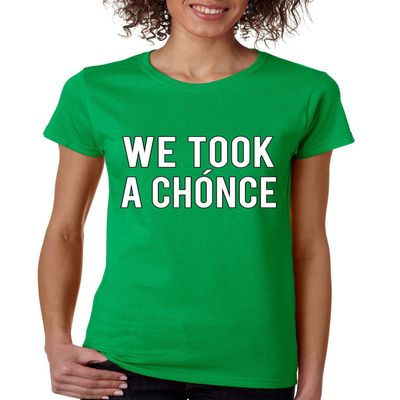 Allntrends Women's T Shirt We Took A Chonce (M, Irish Green)