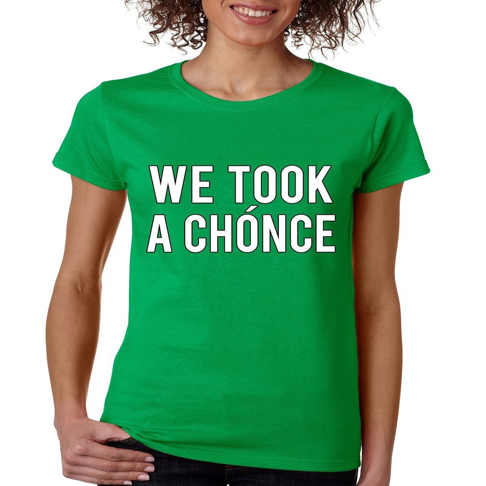 Allntrends Women's T Shirt We Took A Chonce (M, Irish Green)