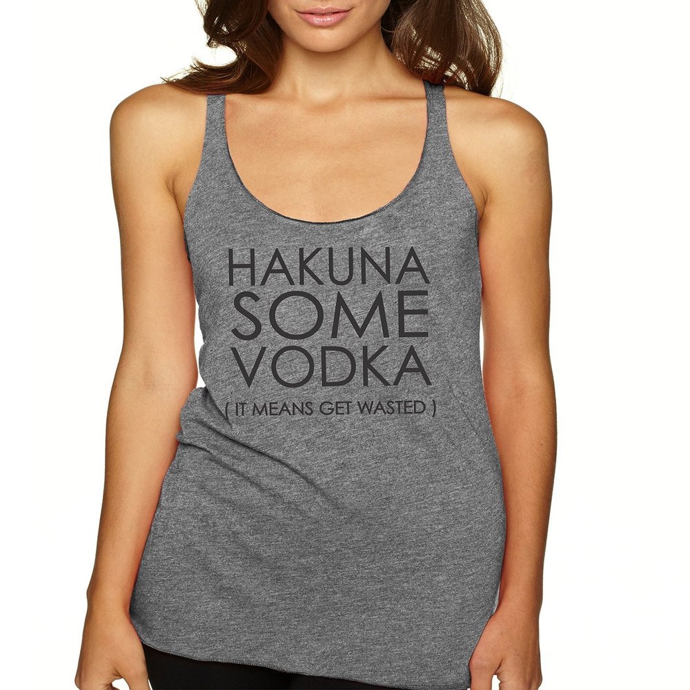 ALLNTRENDS Women's Tank Top Hakuna Some Vodka It Mean's Get Wasted (XL, Premium Heather)