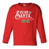 Dear Santa My Brother Did It - Christmas Toddler Little Boy Long Sleeve T-Shirt (2T, RED) view 1