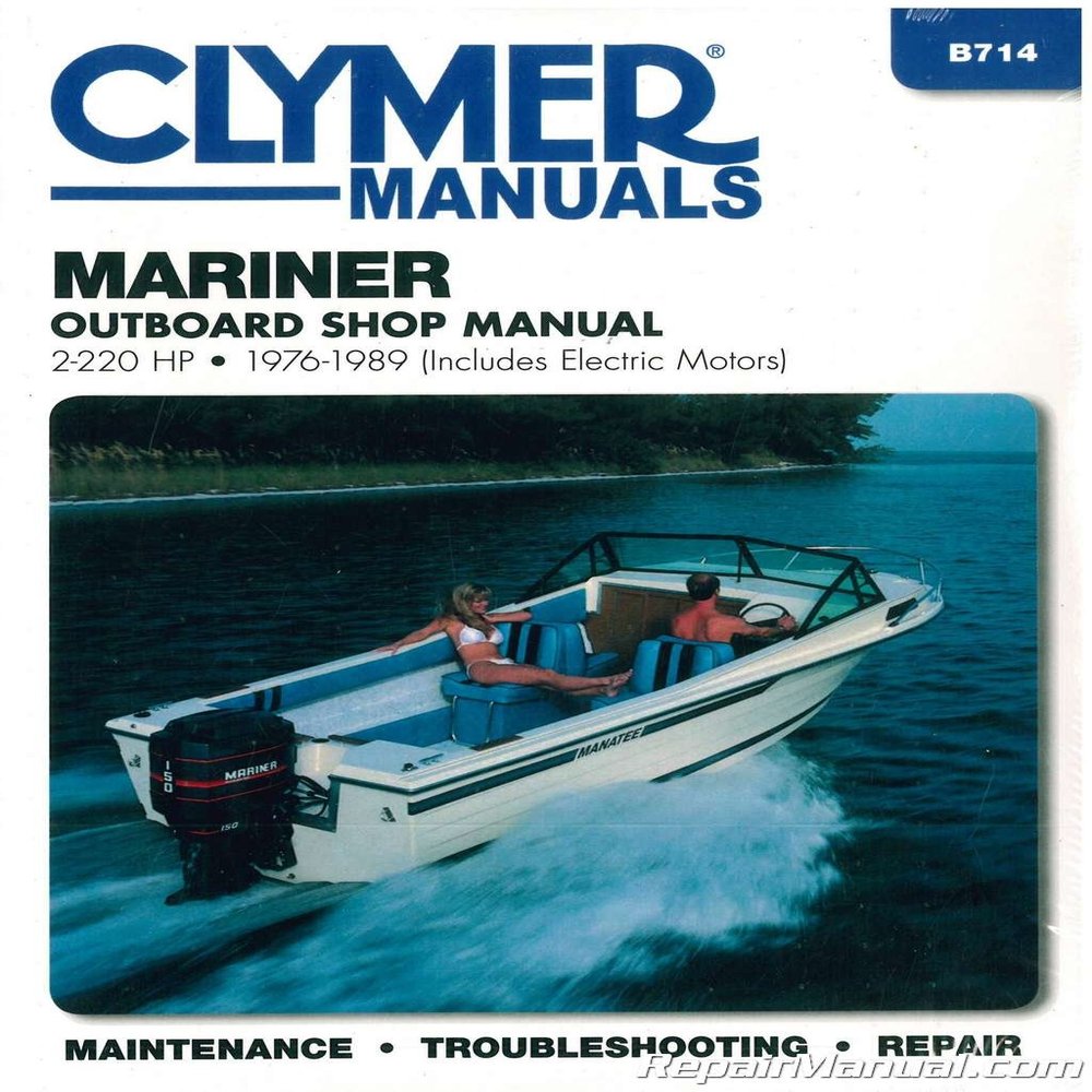 B714 1976-1989 Mariner 2-220 hp Outboard Boat Engine Repair Manual