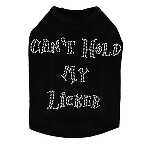 Can't Hold My Licker Dog Shirt Black Small