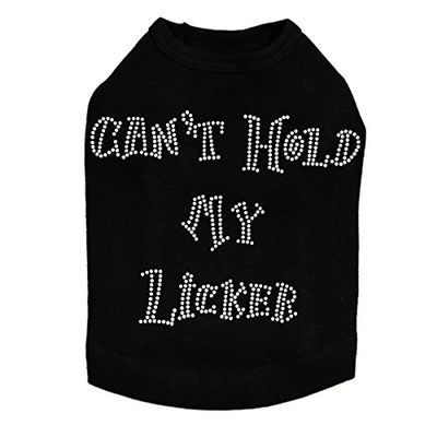 Can't Hold My Licker Dog Shirt Black 4X Large