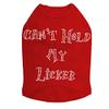 Can't Hold My Licker Dog Shirt RED 4X Large view 1