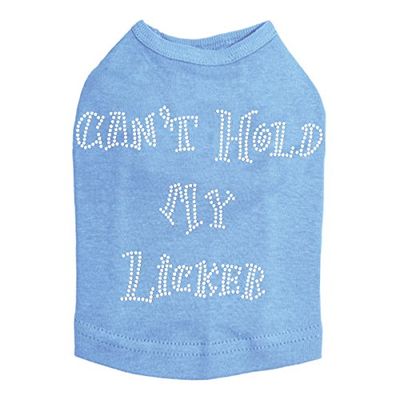 Can't Hold My Licker Dog Shirt Blue 4X Large