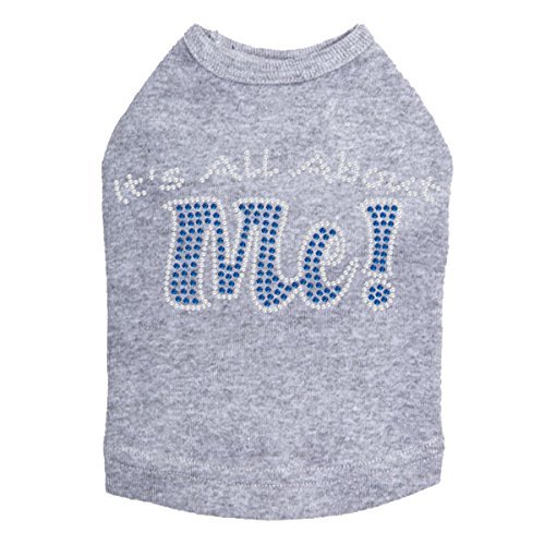 It's All About Me Dog Shirt S Gray