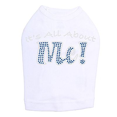 It's All About Me Dog Shirt M White