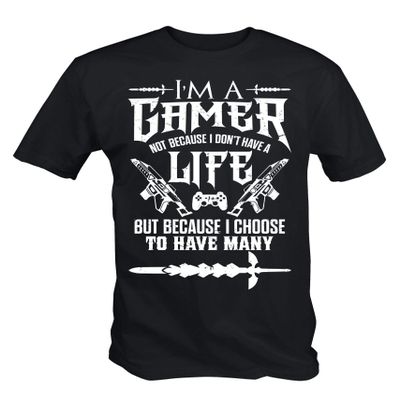 6TN Men's I'm A Gamer Not Because I Don't Have A Life But Because I Choose to Have Many T Shirt (Black,M)