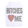Bitches Love Me - Dog Shirt, S White view 1