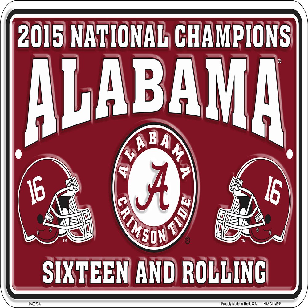 Alabama National Champs Commemorative Sign