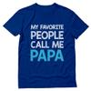Tstars My Favorite People Call Me Papa Shirt Gifts for Dads Fathers Day Dad Grandpa Shirts for Men Small Blue view 1