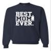 Go All Out Small Navy Adult Best Mom Ever #1 Mom World's Best Mom Mother's Day Sweatshirt Crewneck view 1