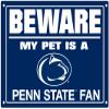 Pets First Collegiate Pennsylvania State University Nittany Lions "Beware of Dog" Sign view 1