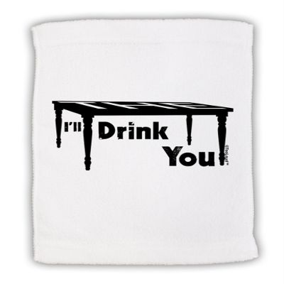 TOOLOUD I'll Drink You Under The Table Micro Terry Sport Towel 15" x 22"