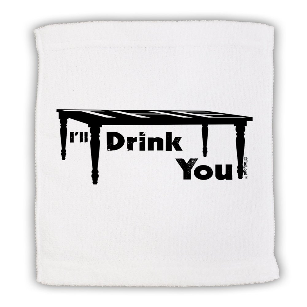 TOOLOUD I'll Drink You Under The Table Micro Terry Sport Towel 15" x 22"