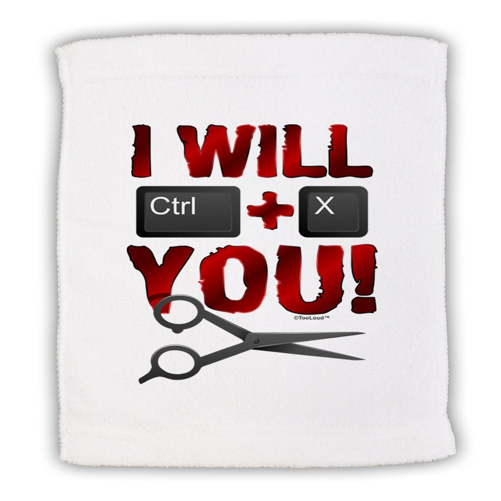 TOOLOUD I Will Ctrl X You Micro Terry Sport Towel 15" x 22"