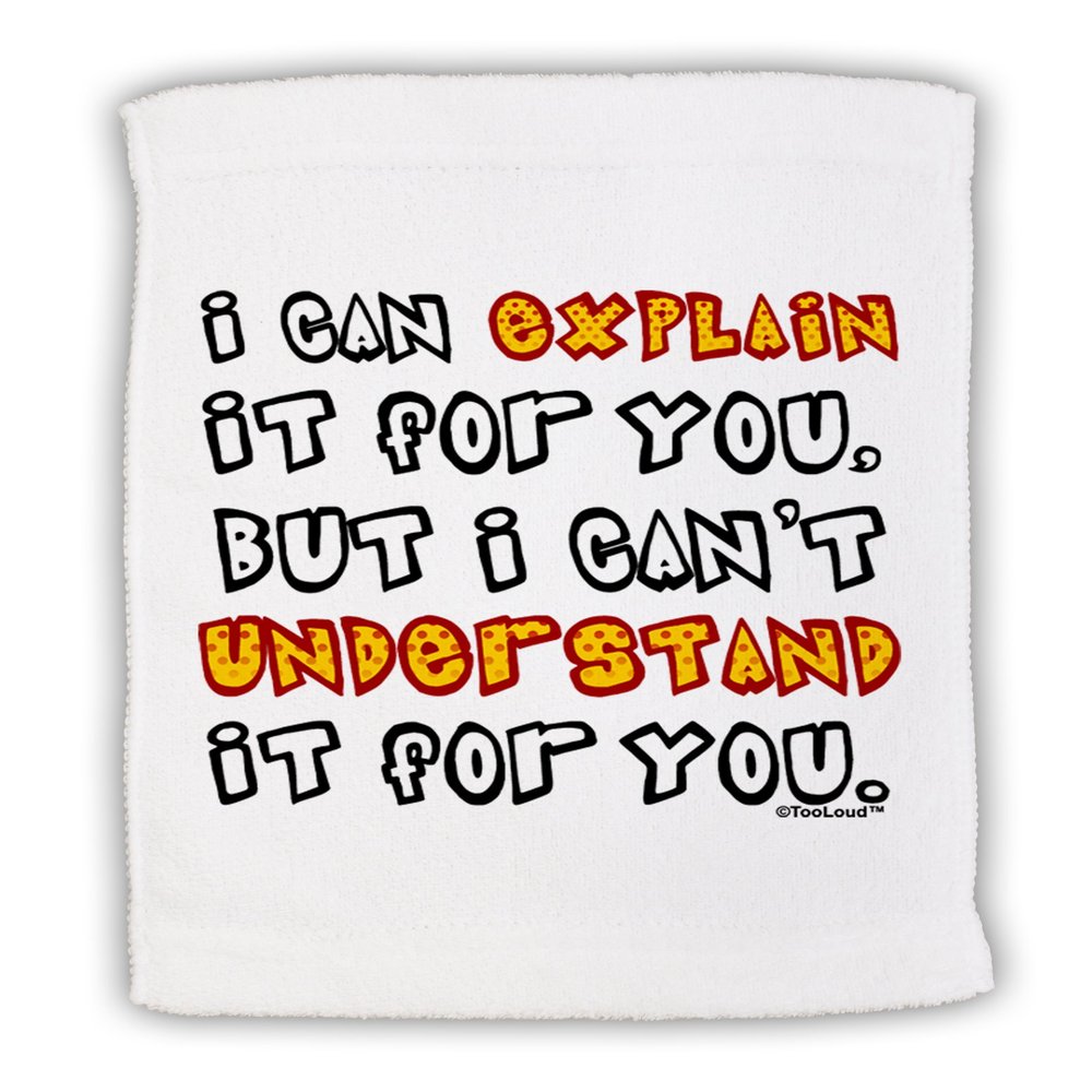 TOOLOUD I Can Explain It for You Micro Terry Sport Towel 15" x 22"
