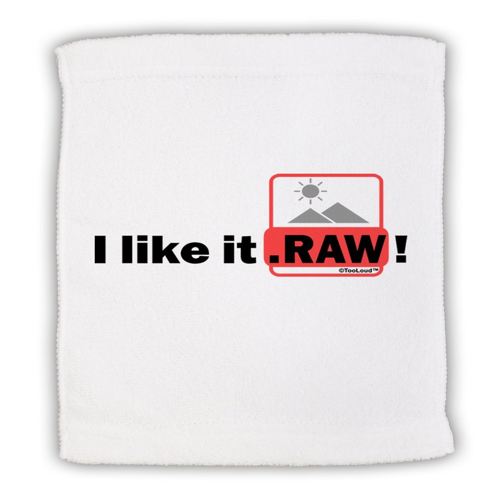 TOOLOUD I Like It RAW Micro Terry Sport Towel 15" x 22"