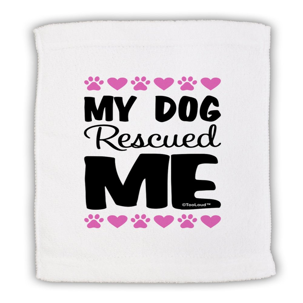 TOOLOUD My Dog Rescued Me Micro Terry Sport Towel 15" x 22"