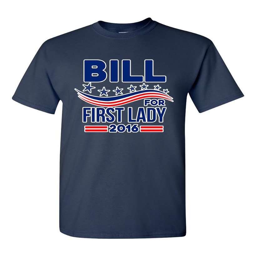 Bill for First Lady 2016 Vote President Election DT Adult T-Shirt Tee (Large, Navy Blue)