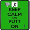 Keep Calm and Putt On Vinyl Decal Sticker Skin for Optimus G (Sprint) view 1