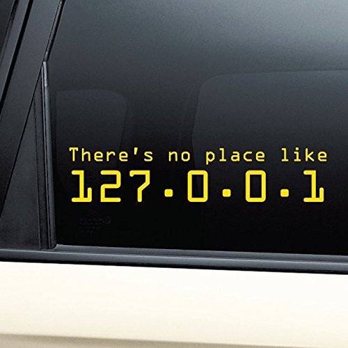 Nashville Decals There's No Place Like 127.0.0.1 (Home) Vinyl Decal Laptop Car Truck Bumper Window Sticker - Yellow