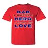 Dad A Sons First Hero A Daughters First Love Father Gift DT Adult T-Shirt Tee (X Large, Red) view 1
