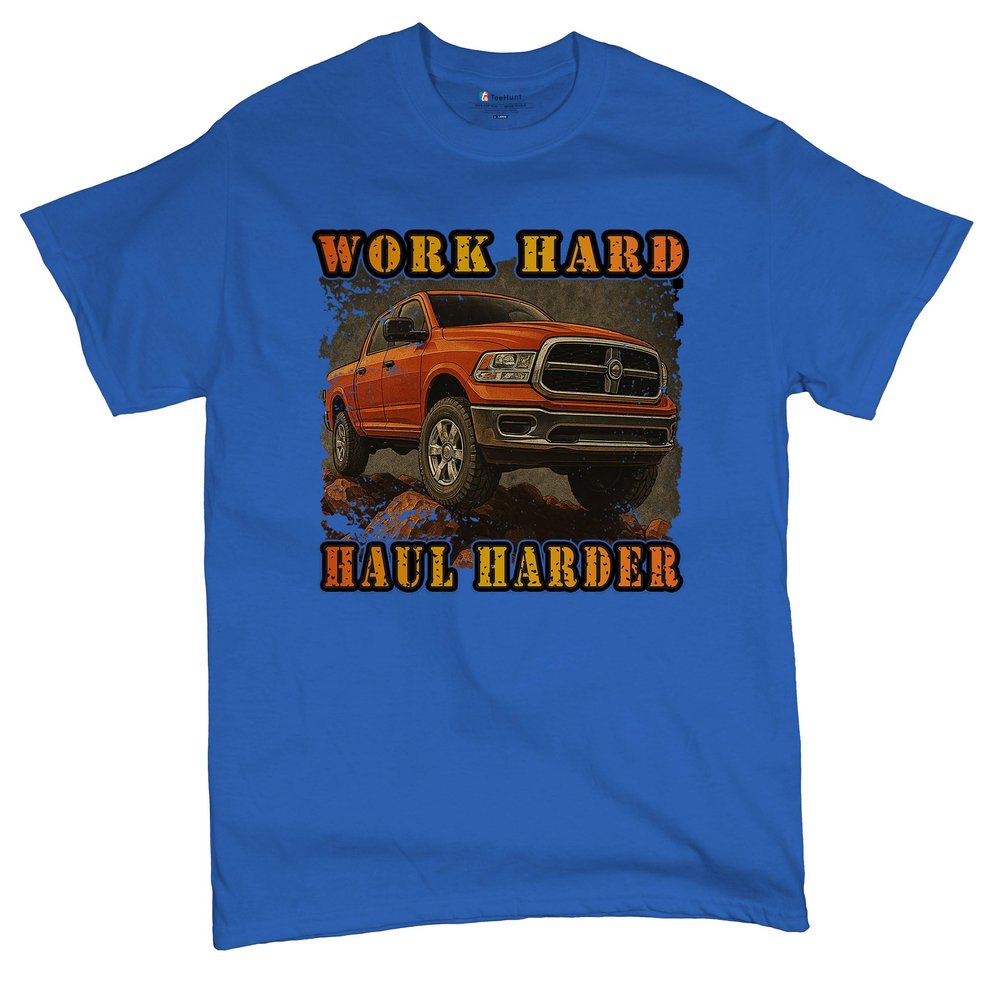 Tee Hunt Work Hard Haul Harder Men's Graphic Short Sleeve T-Shirt - American Pickup Truck Offroad 4x4 USA Design Small Blue