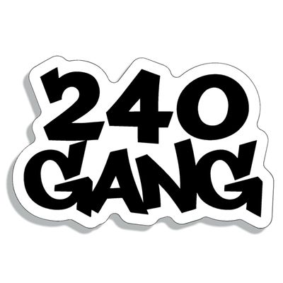 240 Gang JDM 240sx Decal Sticker Custom Die-Cut Vinyl Turbo Lowered Hella Drift Illest Import Dope