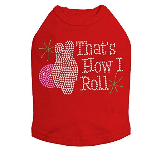 Bowling - That's How I Roll - Dog Shirt, M Red