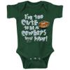 Smack Apparel Philadelphia Football Fans. I'm Too Cute to be a Cowboys Fan. Green Onesie (NB-18M) (Onesie, 12 Month) view 1