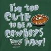 Smack Apparel Philadelphia Football Fans. I'm Too Cute to be a Cowboys Fan. Green Onesie (NB-18M) (Onesie, 12 Month) view 2