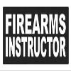 Firearms Instructor - 11x4 - White Lettering - Black Backing - Hook Fabric view 1