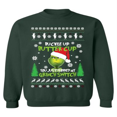 ALLNTRENDS Buckle Up Butter Cup You Just Flipped My Switch Ugly Christmas Sweatshirt (XL, Forest Green)