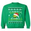 Buckle Up Butter Cup You Just Flipped My Switch Ugly Christmas Sweatshirt (L, Irish Green)