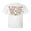 If You Can Read This, The Bitch Fell Off T-Shirt Funny Biker Tee Shirt White Small view 1