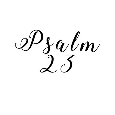 Religious Psalm 23 Bible Verse God Christian Vinyl Sticker Car Decal (6" White)