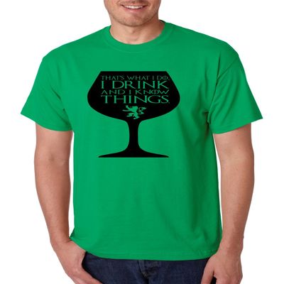 ALLNTRENDS Men's T Shirt That's What I Do I Drink and Know Things Wine Glass (3XL, Irish Green)