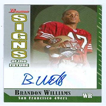 Sports Memorabilia Autograph Warehouse 39708 Brandon Williams Autographed Football Card San Francisco 49Ers 2006 Bowman Signs of The Future