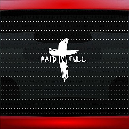 Noizy Graphics Paid in Full Bloody Cross Christian Car Sticker Truck Window Vinyl Decal Color: Silver
