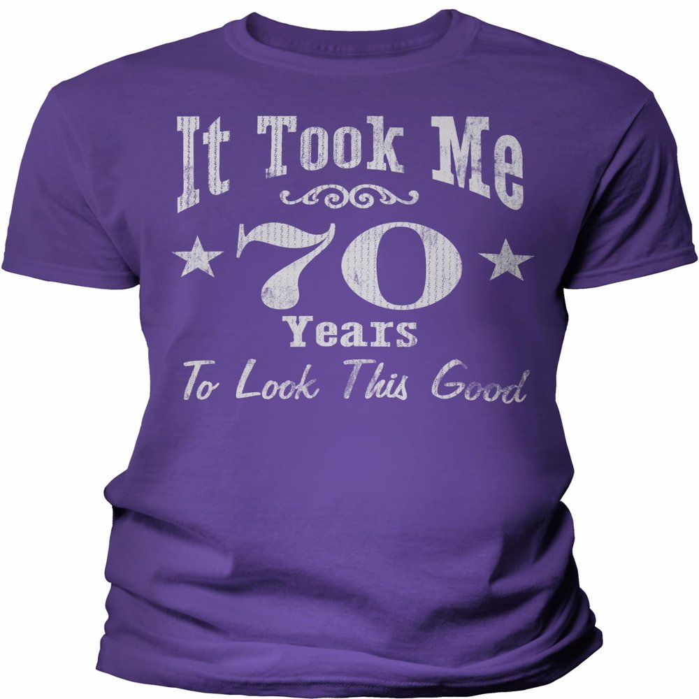 70th Birthday Gift Shirt for Men - It Took Me 70 Years to Look This Good - Purple-4X