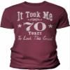 70th Birthday Gift Shirt for Men - It Took Me 70 Years to Look This Good - Maroon-4X view 1