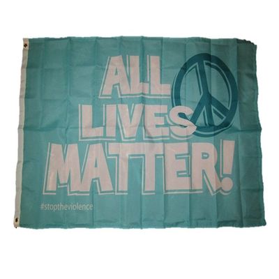 3x5 All Lives Matter! Peace #stoptheviolence 100D Flag 3'x5' Brass Grommets