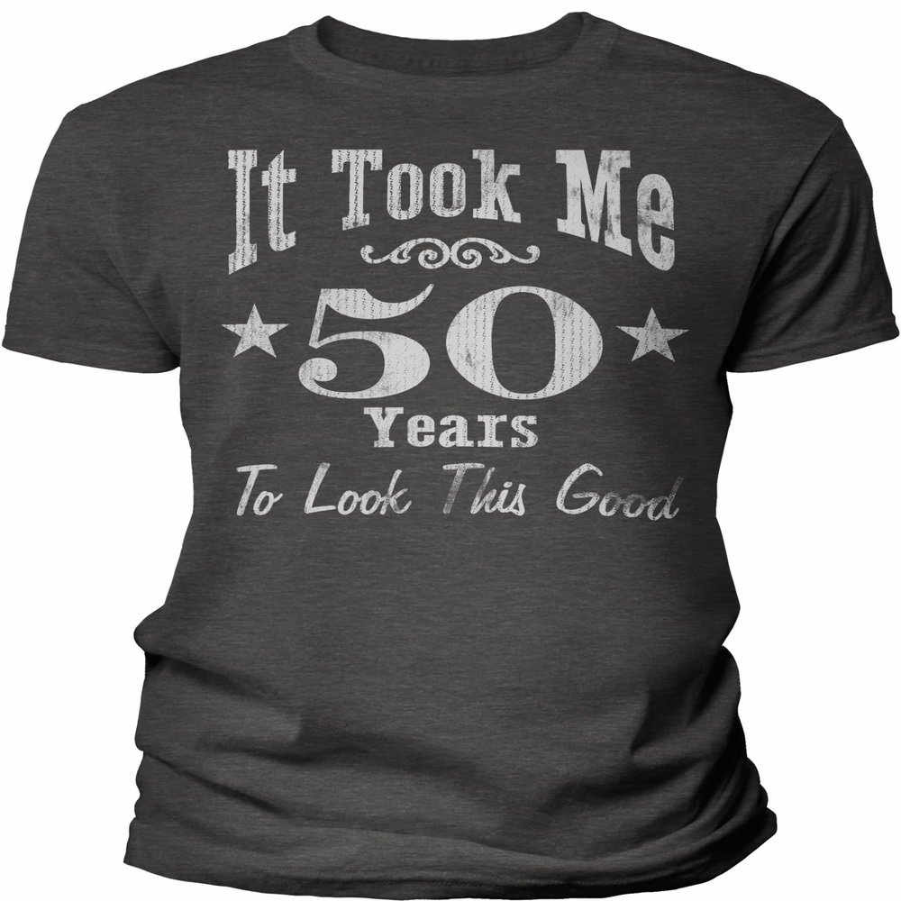 50th Birthday Gift Shirt for Men - It Took Me 50 Years to Look This Good - Dk. Heather-4X